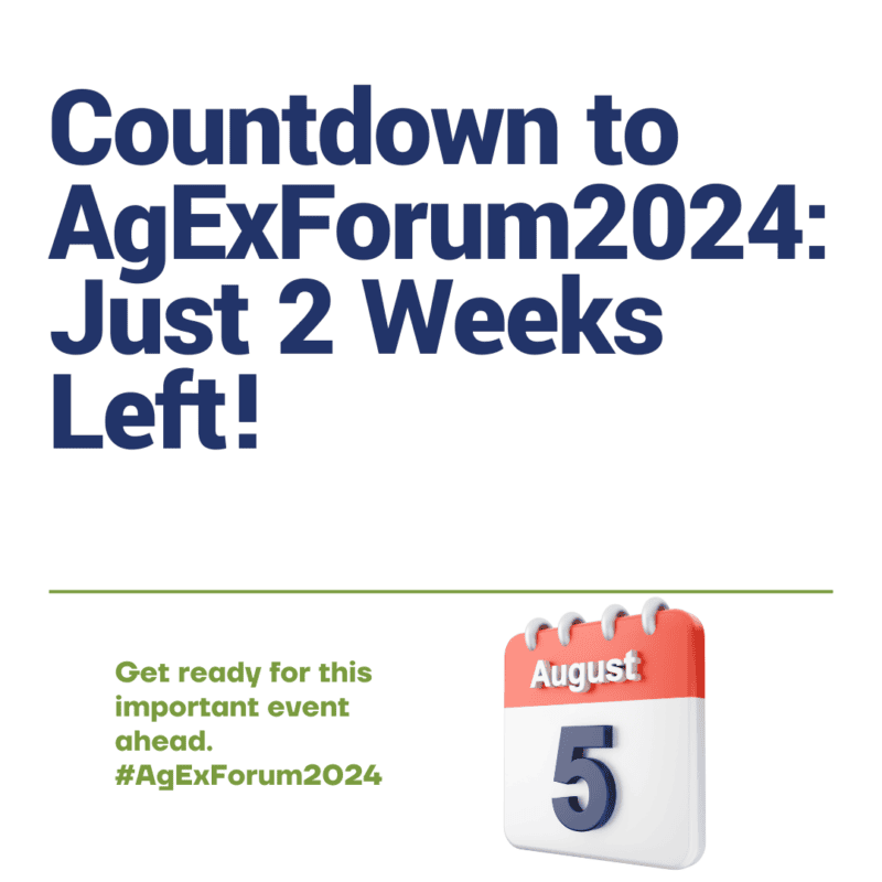 Countdown To #AgExForum2024 Just 2 Weeks Left!